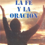 La fe en la oración: Descubre el poder transformador del libro sagrado