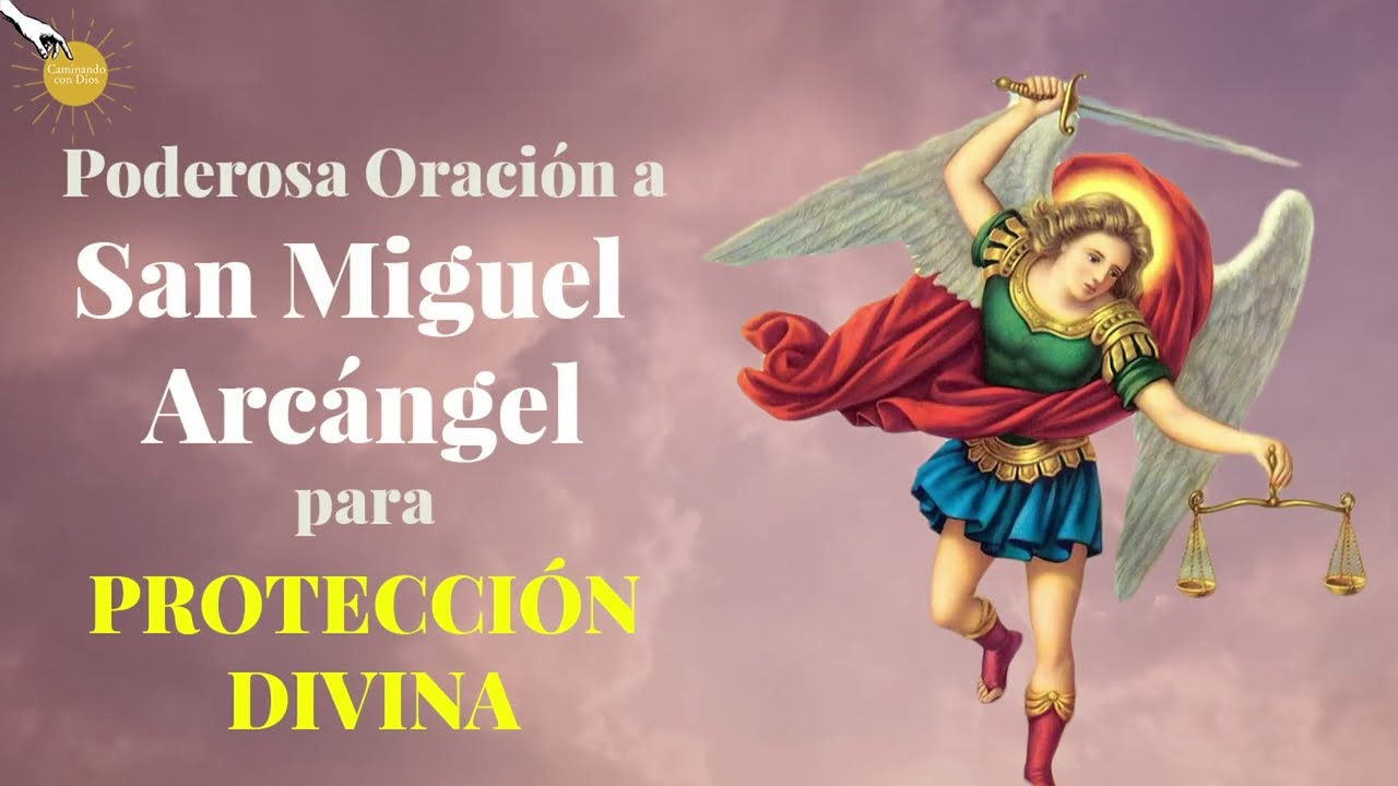 La poderosa oración milagrosa a San Miguel Arcángel: Protección divina